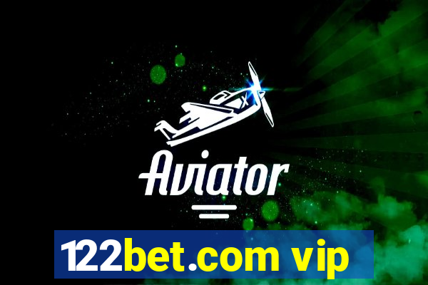 122bet.com vip